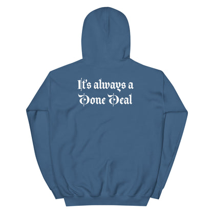 Done Deal - Unisex Hoodie