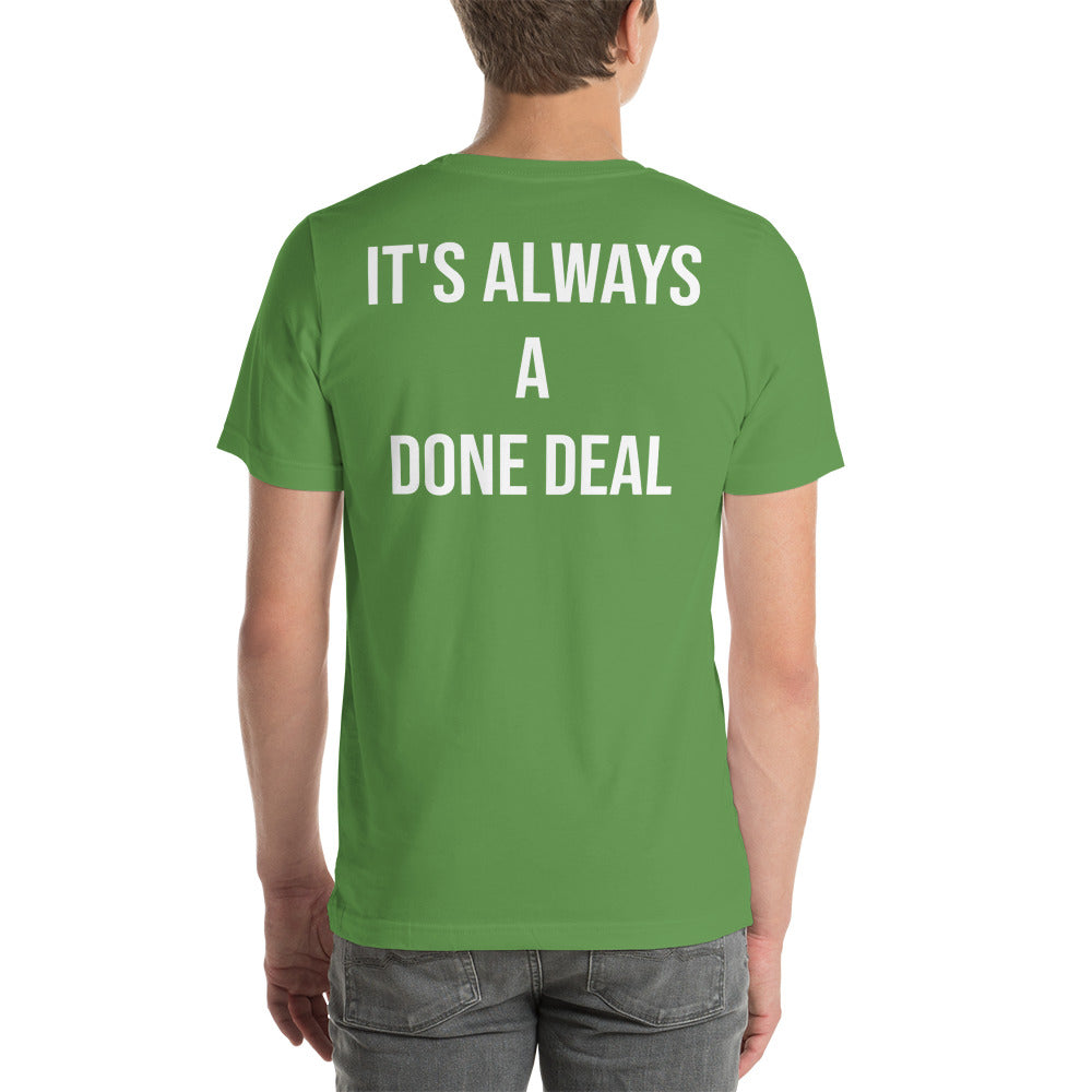 Done Deal - Unisex t-shirt