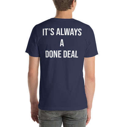 Done Deal - Unisex t-shirt