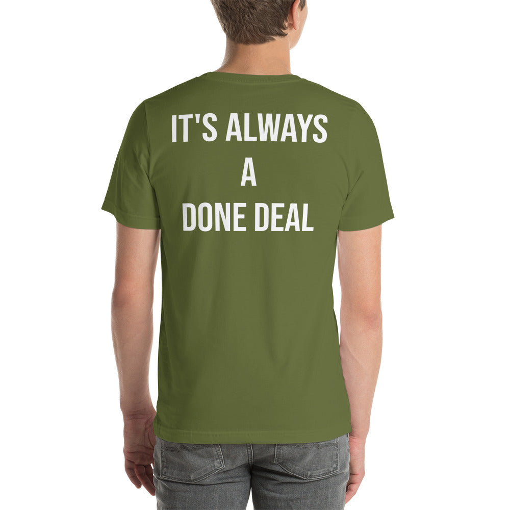 Done Deal - Unisex t-shirt