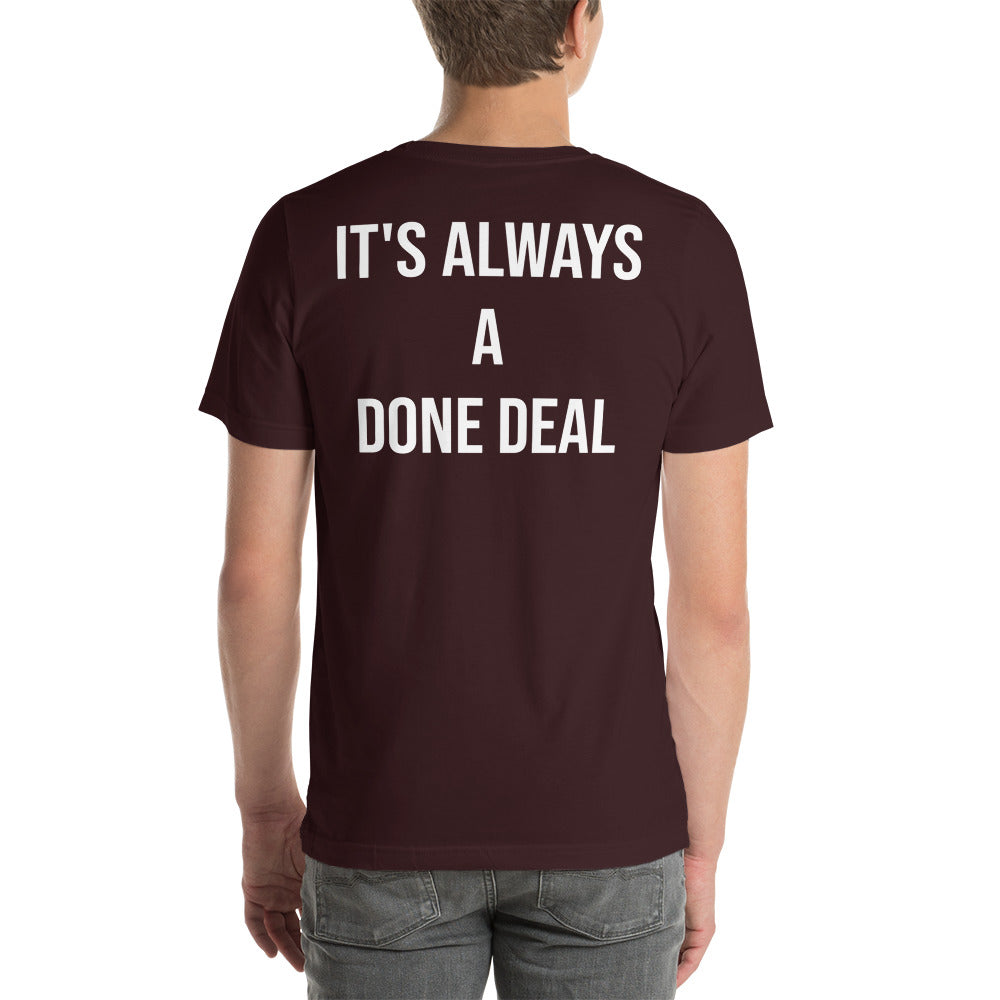 Done Deal - Unisex t-shirt