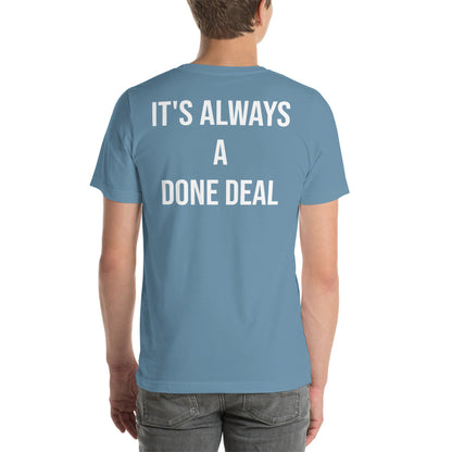 Done Deal - Unisex t-shirt